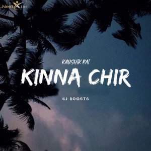 Kinna Chir (Extended)