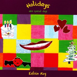 Everyday's a Holiday