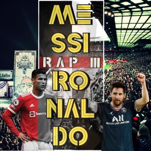 Messi vs Ronaldo Rap III