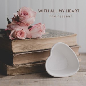 With All My Heart