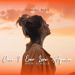 Can I Ever Love Again