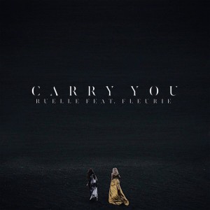 Carry You by Ruelle & Fleurie
