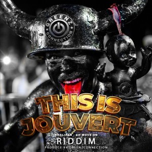 Ah Move On (This is Jouvert Riddim)