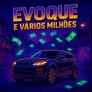 Evoque e varios milhões