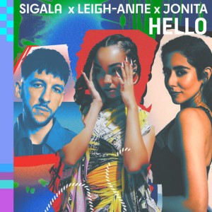 Hello by Sigala & Leigh-Anne & Jonita Gandhi