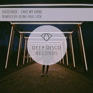 Take My Hand - Paul Lock Remix