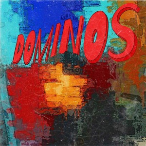 Dominos