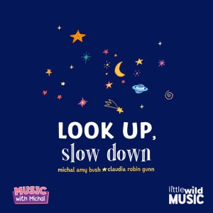 Look Up, Slow Down