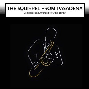 The Squirrel from Pasadena