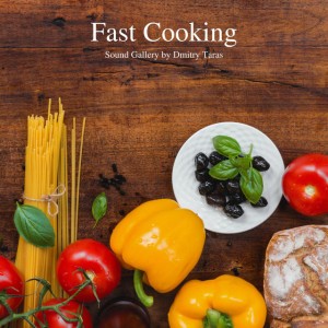 Fast Cooking