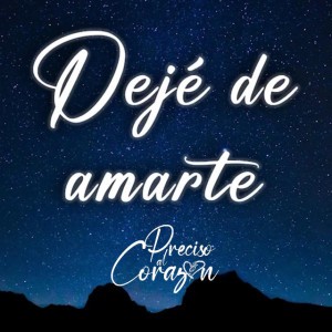 Dejé de amarte