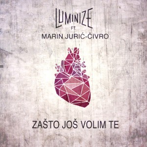 Zašto još volim te