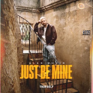 Just Be Mine