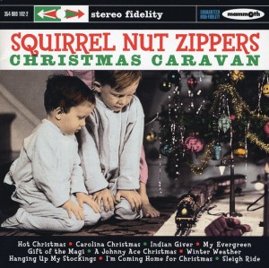 Sleigh Ride by Squirrel Nut Zippers