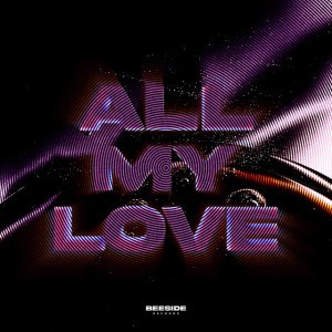All My Love by ATKÖ & MRTNI