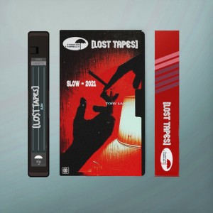 Slow - Lost Tapes 2021