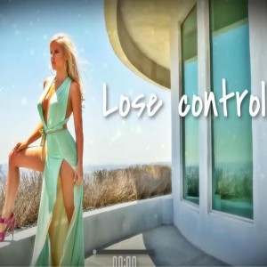 Lose control