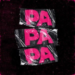 Pa Pa Pa