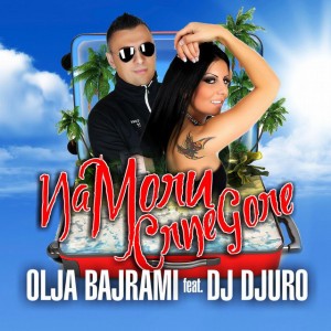 Na Moru Crne Gore (feat. Olja Bajrami)