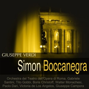 Simon Boccanegra, Act I, Scene 2: "Plebe! Patrizi!" (Simone, Coro, Amelia, Pietro, Paolo, Gabriele, Fiesco) by Orchestra del Teatro dell'Opera di Roma, Gabriele Santini, Tito Gobbi, Coro del Teatro dell'Opera di Roma, Victoria de Los Angelos, Paolo Dari, Walter Monachesi, Giuseppe Campora & Boris Christoff