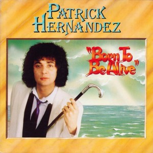 Born to Be Alive (Mix 79 Maxi)