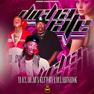 Dichavate by Ya Ice Dilan & Rey Tony & Helabusador & JipMusic Global & Dj Honda