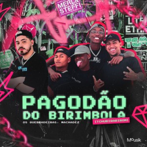 Pagodão do Birimbola (Tchubirabirom)