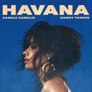 Havana (Remix) by Daddy Yankee & Camila Cabello