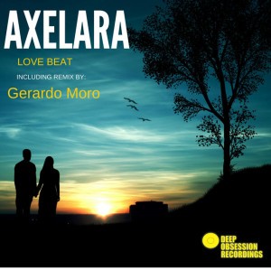 Love Beat - AxeLara & Gerardo Moro Remix