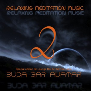 Buda bar Avatar2 - 24min. Meditation