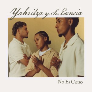 No Es Cierto by Yahritza Y Su Esencia