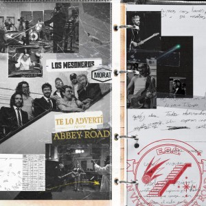 Te Lo Advertí - Desde Abbey Road