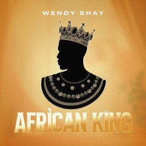 African King by Wendy Shay