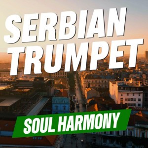 Serbian Trumpet