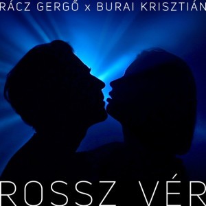 Rossz Vér - Radio Edit