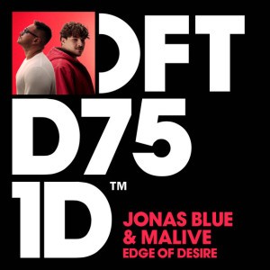 Edge of Desire - Extended Mix by Jonas Blue & Malive