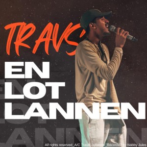 En Lot Lannen by Travis and The Relations