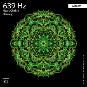 639 Hz Manifest Love & Miracles