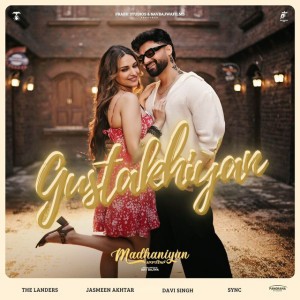 Gustakhiyan (From"Madhaniyan") (Original Motion Picture Soundtrack)