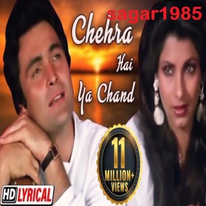 Chehra Hai Ya Chand Khila Hai