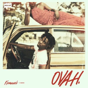 Ovah by Kemuel