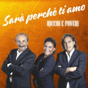 Sarà perché ti amo