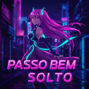 PASSO BEM SOLTO - SUPER SLOWED
