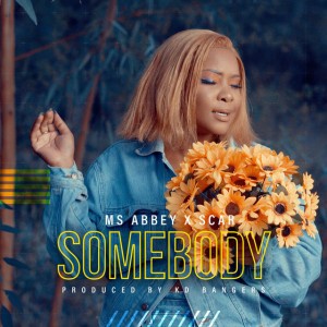 SOMEBODY by Ms Abbey & SCAR