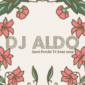 Sarà perchè ti amo - Dance version Radio Edit