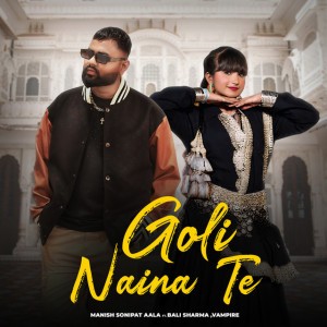 Goli Naina Te