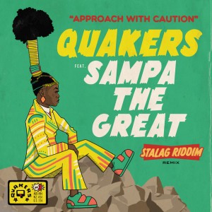 Approach With Caution (Stalag Riddim Remix) feat. Sampa The Great