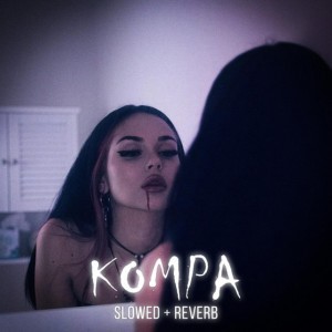 Kompa - slowed + reverb