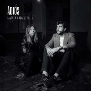 Adiós by LAVINIA & Alvaro Soler