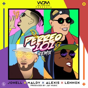 Perreo 101 (feat. Maldy, Alexis & Lennox) [Remix]